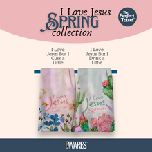 I Love Jesus But I Cuss a Little Kitchen Tea Towel