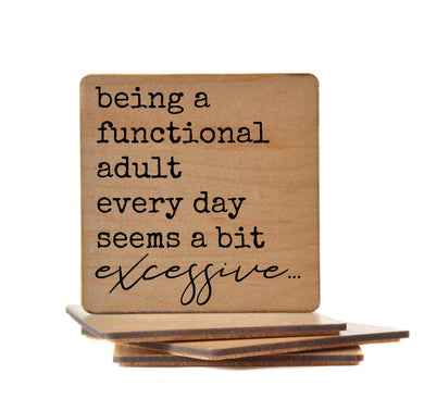 Coasters - Being A Functional Adult Funny Wood Coaster