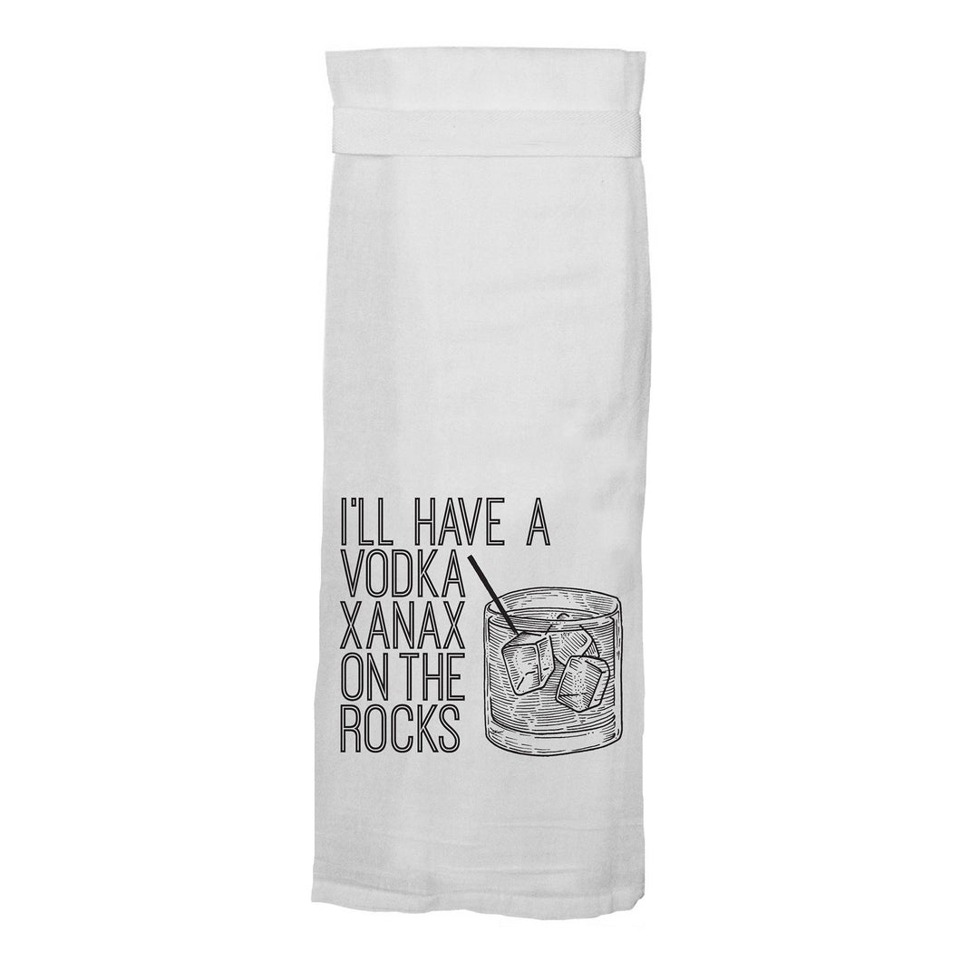 I'll Have A Vodka Xanax On The Rocks | Funny Kitchen Towels