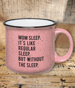 !Mugs Mom Sleep